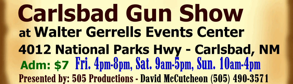 505 Productions Carlsbad New Mexico Gun Shows